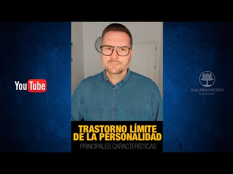 TRASTORNO LÍMITE DE LA PERSONALIDAD (TLP) - CARACTERÍSTICAS PRINCIPALES