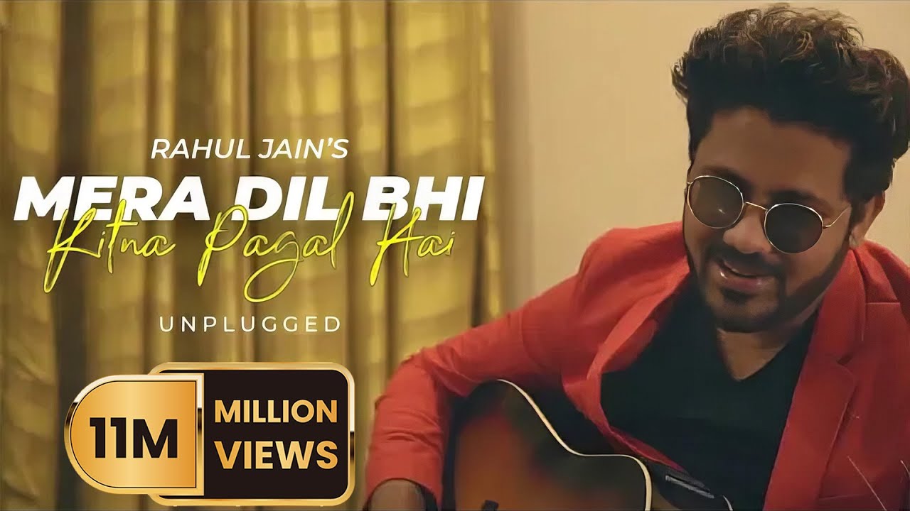 Mera Dil Bhi Kitna Pagal Hai - Rahul Jain's Unplugged Version ft. Salman Khan πΆ