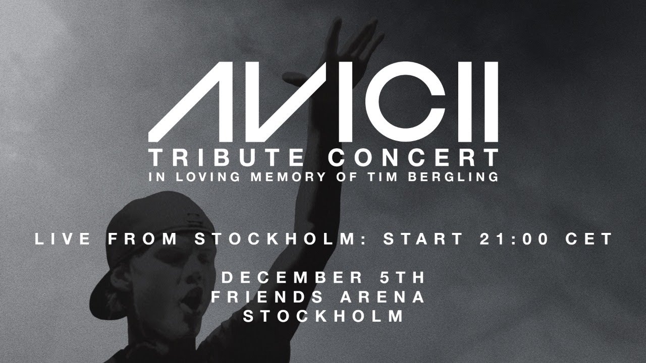 Avicii Tribute Concert in Stockholm 🎶