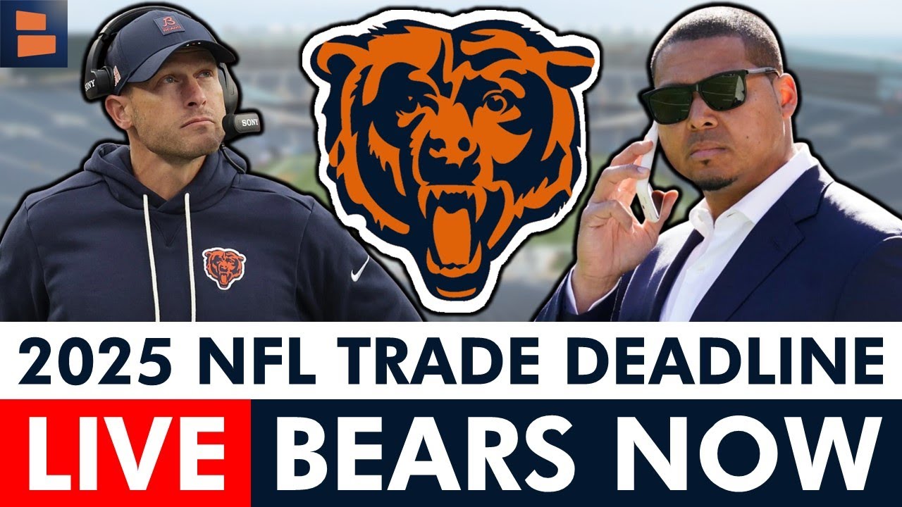 Chicago Bears 2025 NFL Trade Deadline Live Coverage