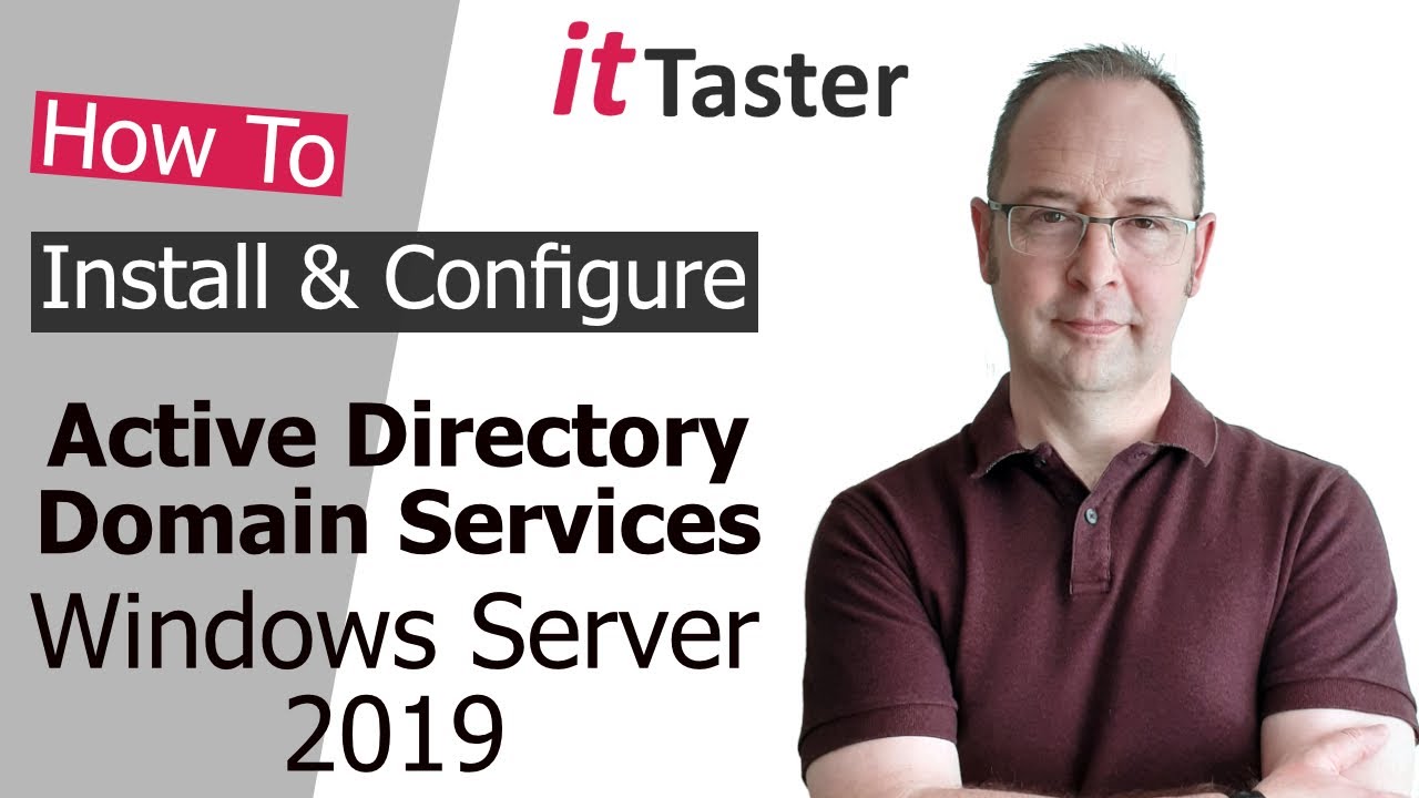 Active Directory Domain Services Installation & Configuration - Windows Server 2019