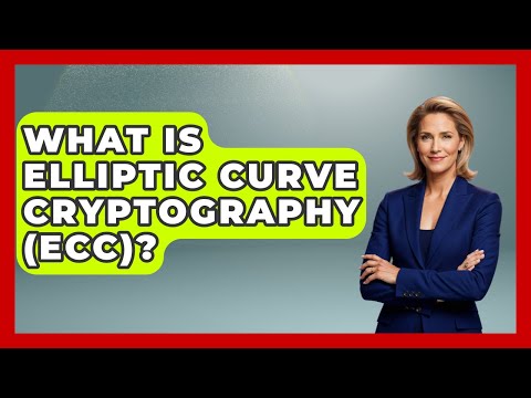 What Is Elliptic Curve Cryptography (ECC)? - Tactical Warfare Experts