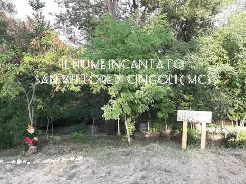 Il Fiume Incantato a San Vittore di Cingoli (Mc)