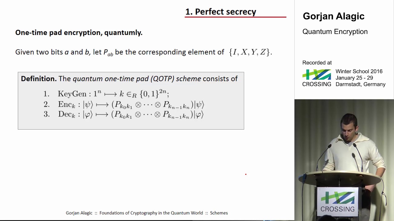 CROSSING Winter School 2016: Quantum Encryption by Gorjan Alagic