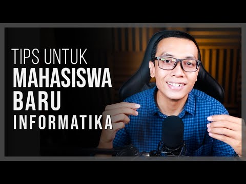 Kalian MAHASISWA BARU Informatika? Simak TIPS berikut ini!!