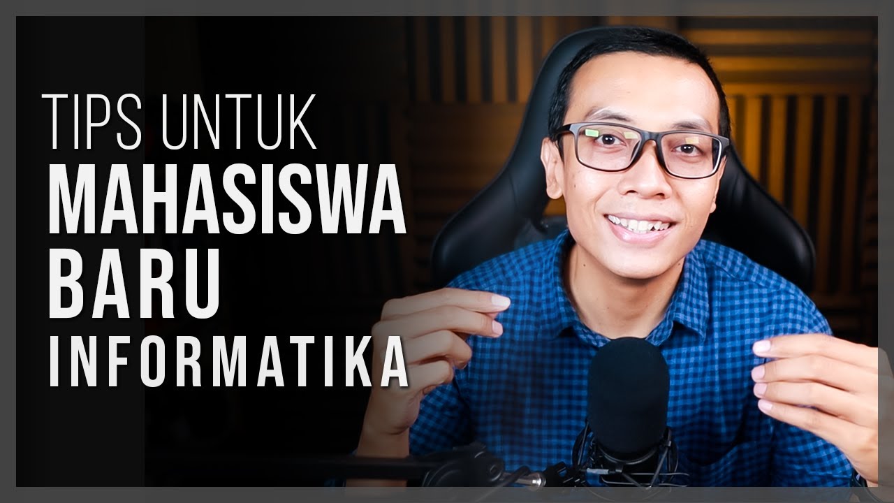 Tips untuk Mahasiswa Baru Informatika