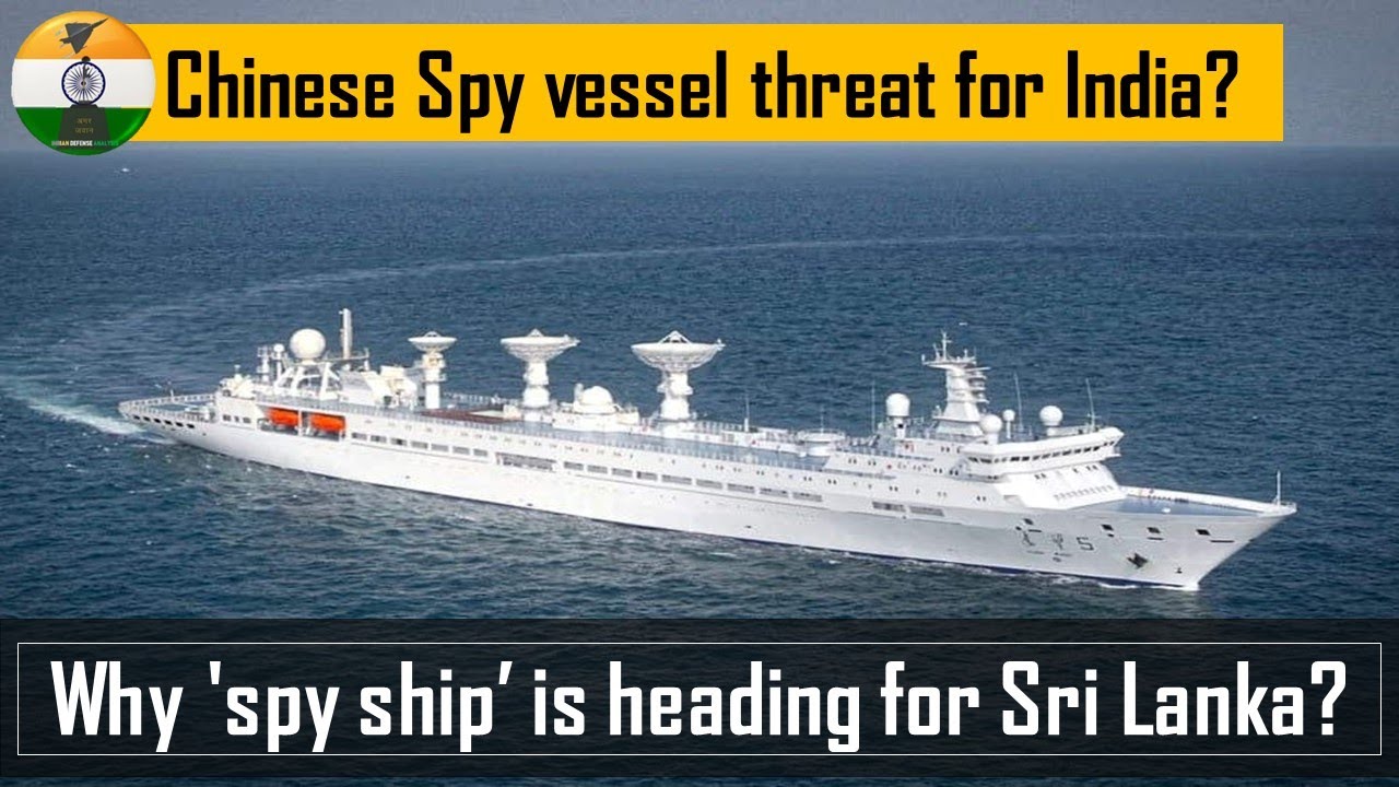 Chinese Spy Ship Near Indian Coast 🛥️
