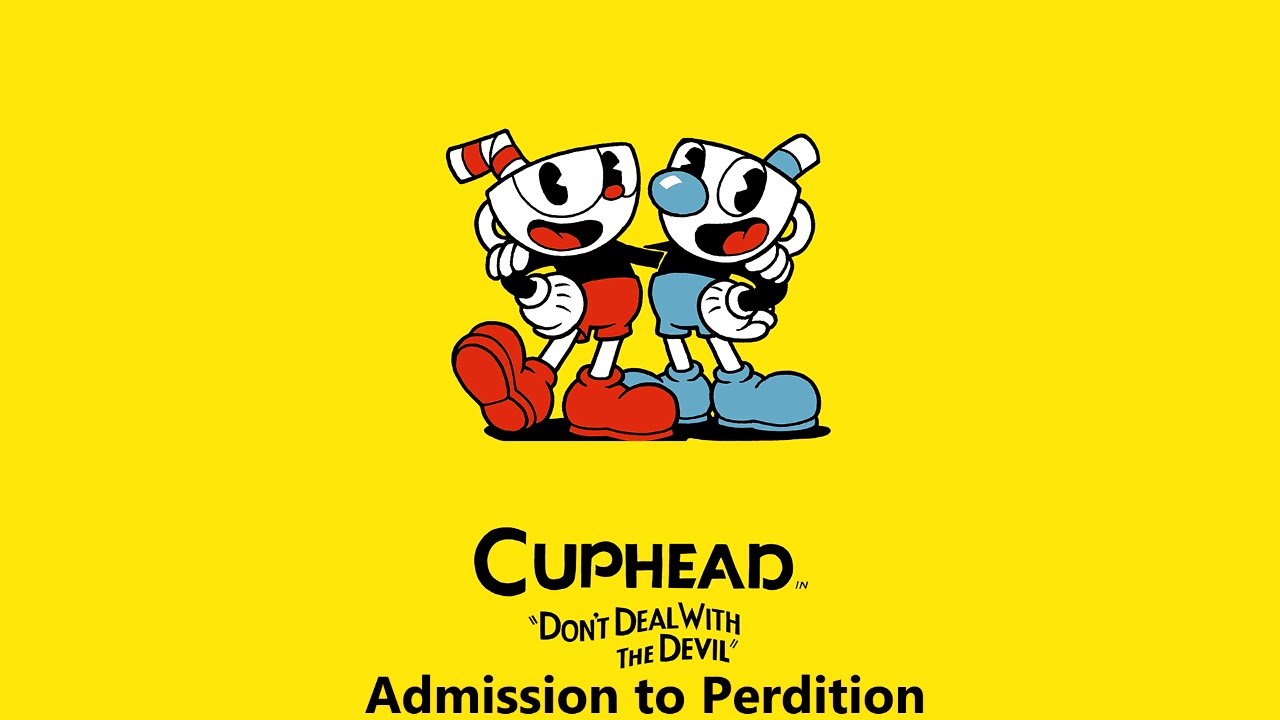 Cuphead OST - Admission to Perdition [Music]