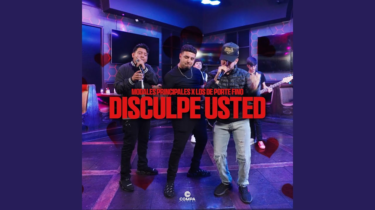 Disculpe Usted (En Vivo) – Los De Porte Fino 🎶