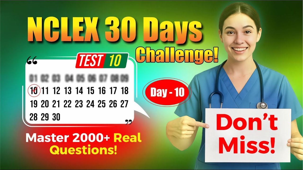 Must-Do NCLEX Practice Test 1/30 (2025 Edition) 📚