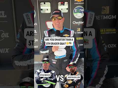Are Kyle Busch and Austin Dillon smarter than a 5th grader? 😅