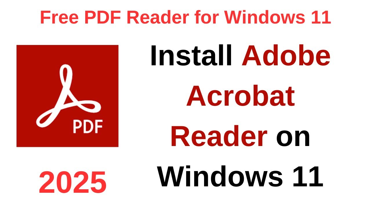 Easiest Way to Install Adobe Acrobat Reader on Windows 11 for Free 📄
