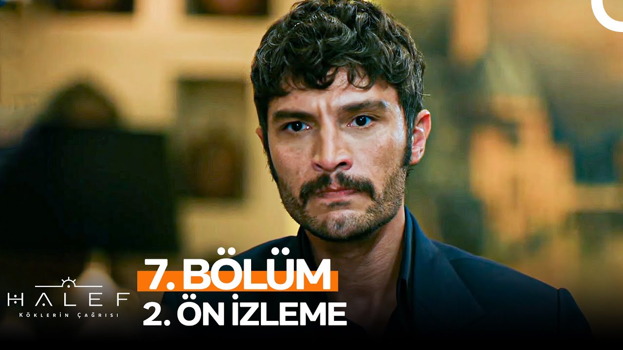 Halef: Köklerin Çağrısı 7. Bölüm 2. Ön İzleme – Topraklarımıza Kimse Dokunamayacak! 🌱