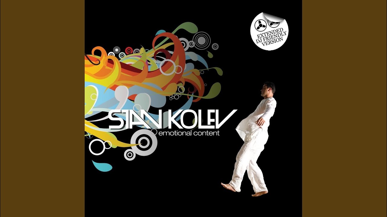 Stan Kolev - Emotional Content (DJ Friendly Mix) 🎶