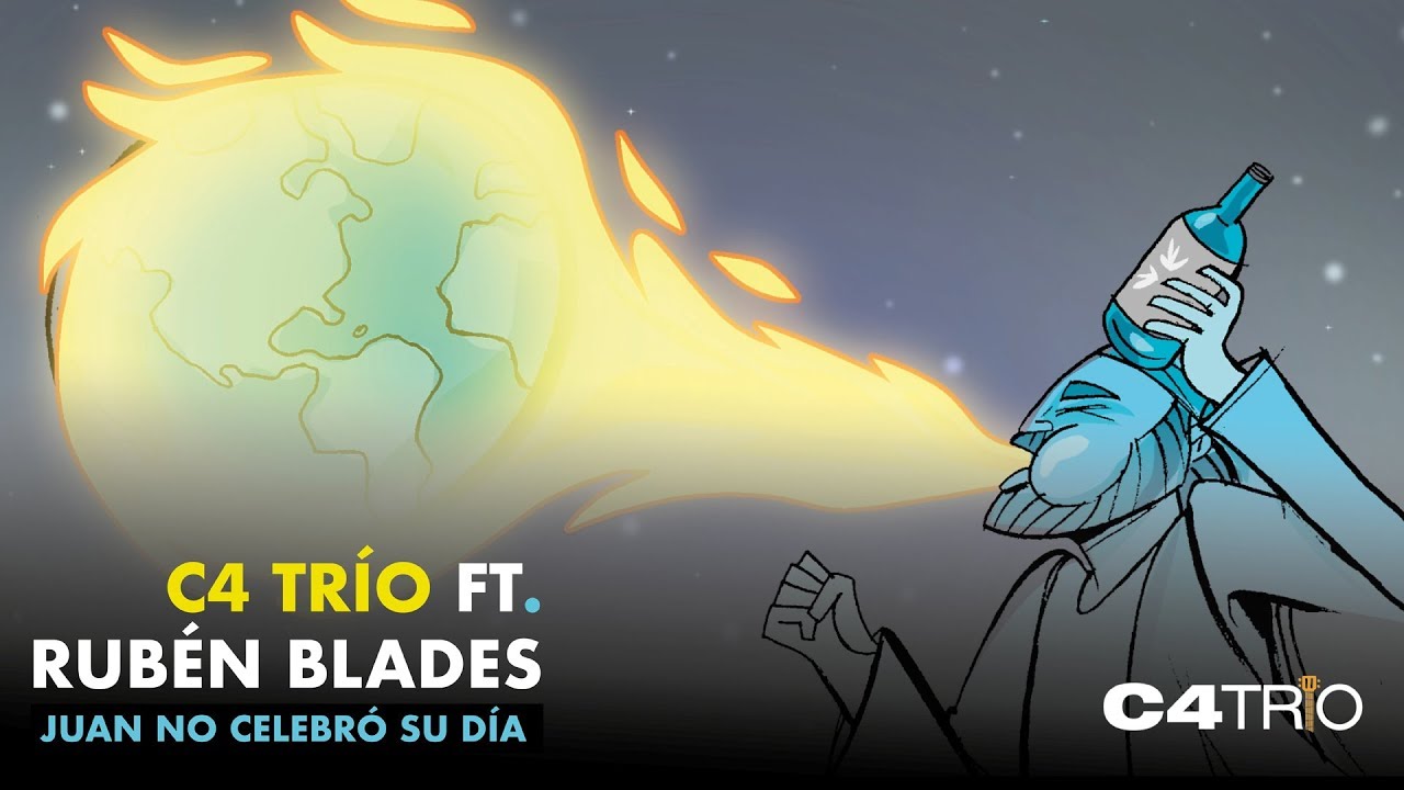 C4 Trío ft. Ruben Blades - Juan No Celebró Su Día 🎶