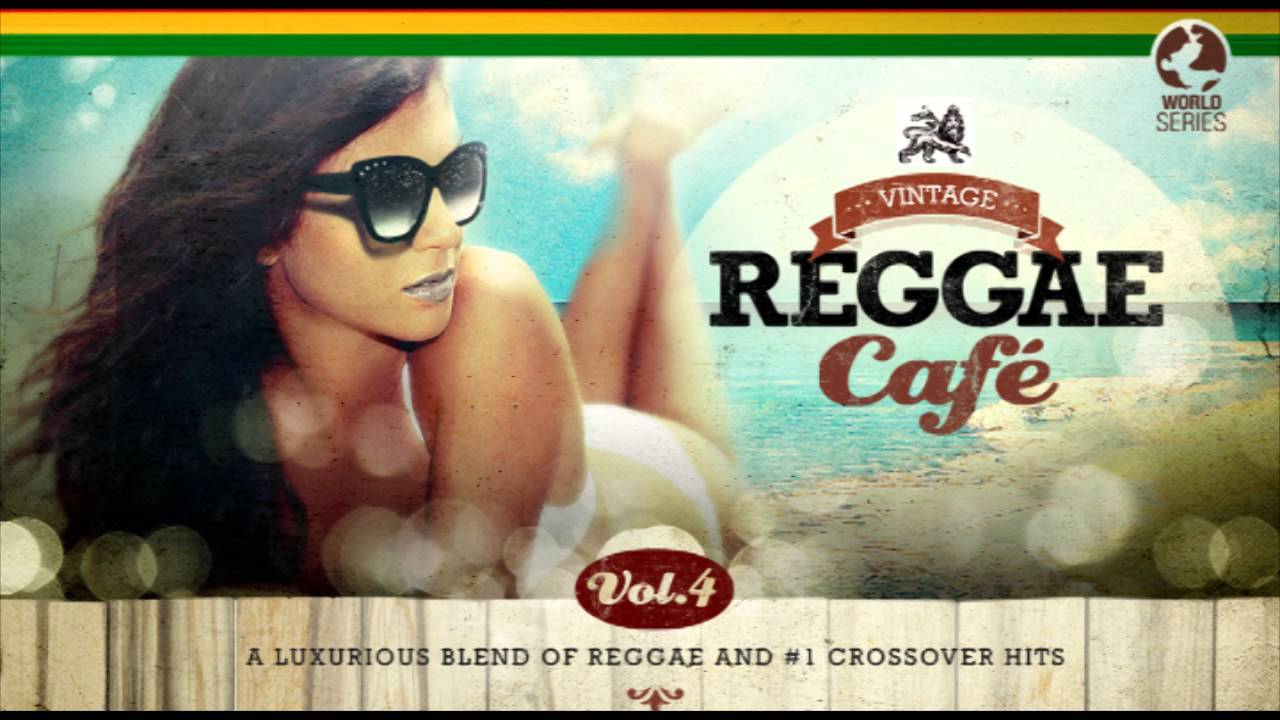 Chandelier - Sia´s song - Vintage Reggae Cafe Vol 4