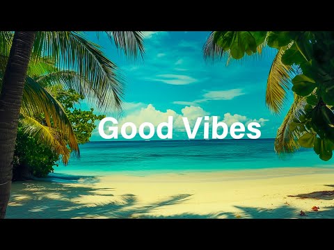 Good Vibes π΄ Chill House Music π