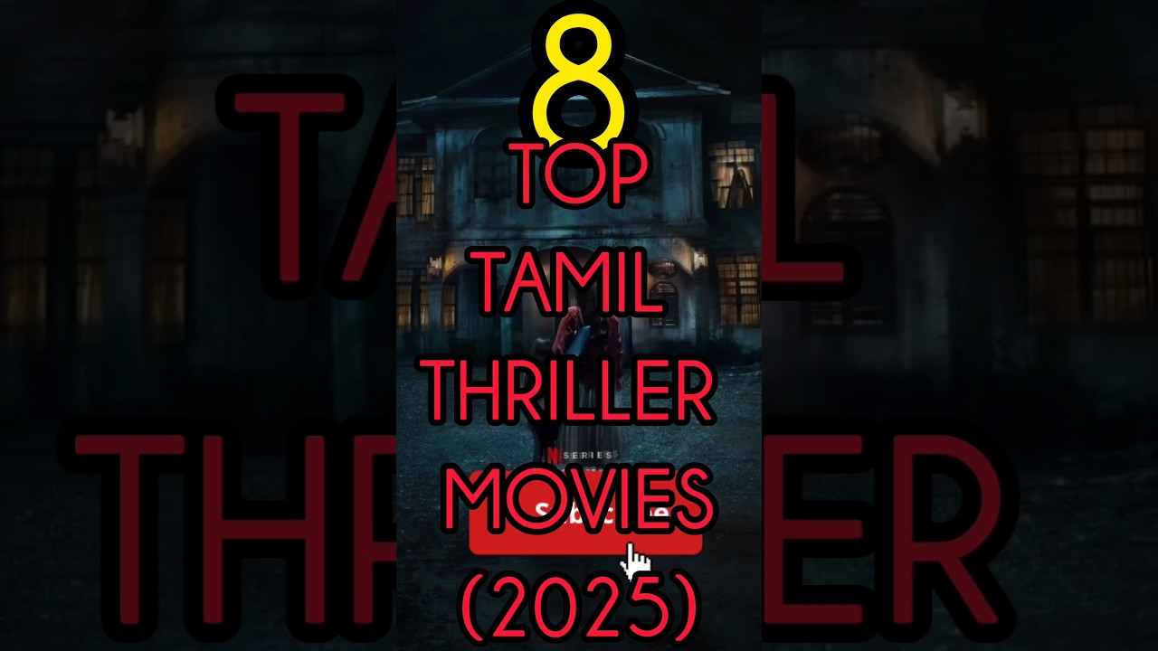 Top Tamil Thriller Movies of 2025 🎬