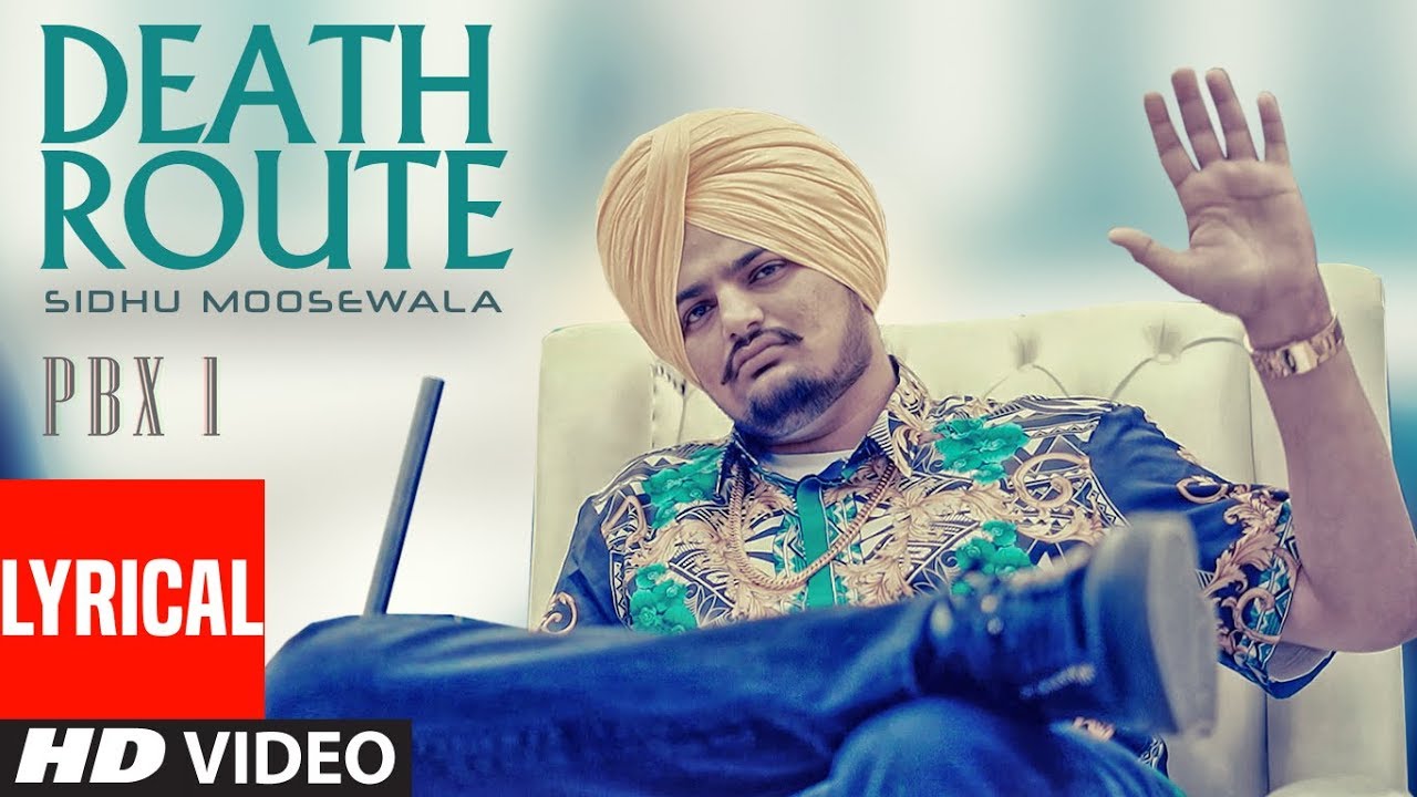 Death Route Lyrical | Sidhu Moose Wala | PBX 1 | Intense | Latest Punjabi Song 2018 🎶
