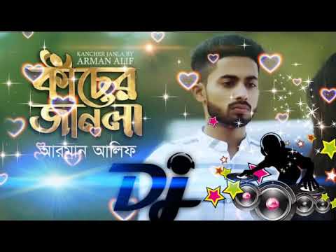 2022 New Song  Kacher janala Arman Alif  Dj Mix By Dj M Milton Remix Love Mix