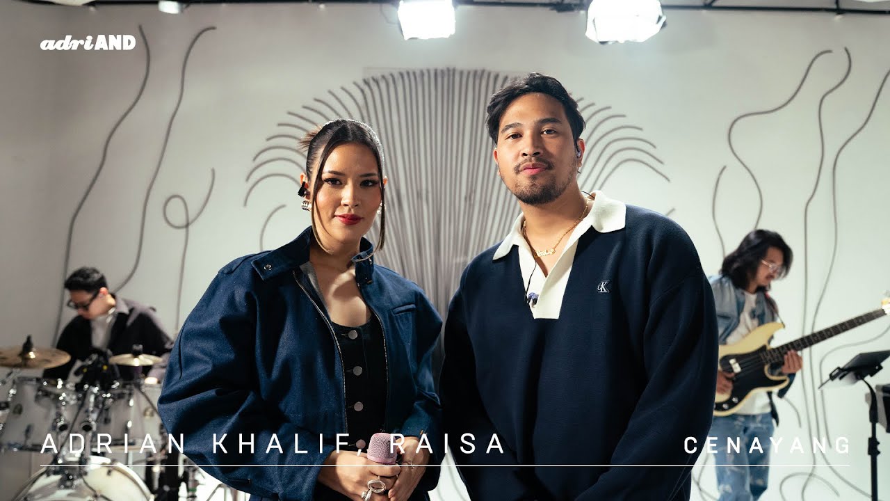 adriAND 29: Adrian Khalif & Raisa - Cenayang