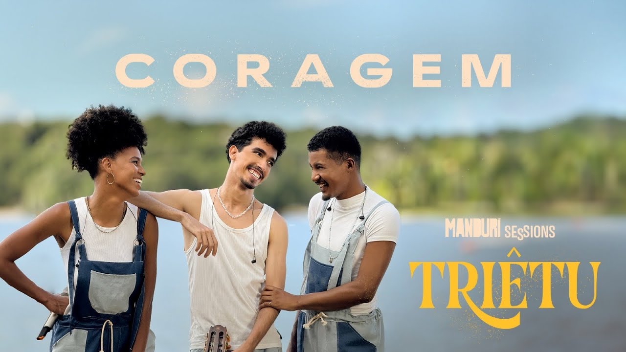 Coragem - Triêtu | Assista ao Vídeo Oficial e Inspire-se 💪