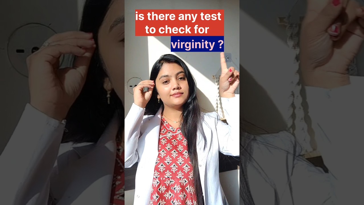 Is There a Test to Check Virginity? 🤔