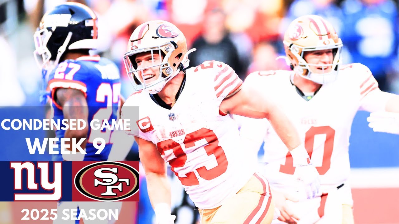 Giants vs 49ers 2025 Week 9 Condensed Game | NFL Highlights