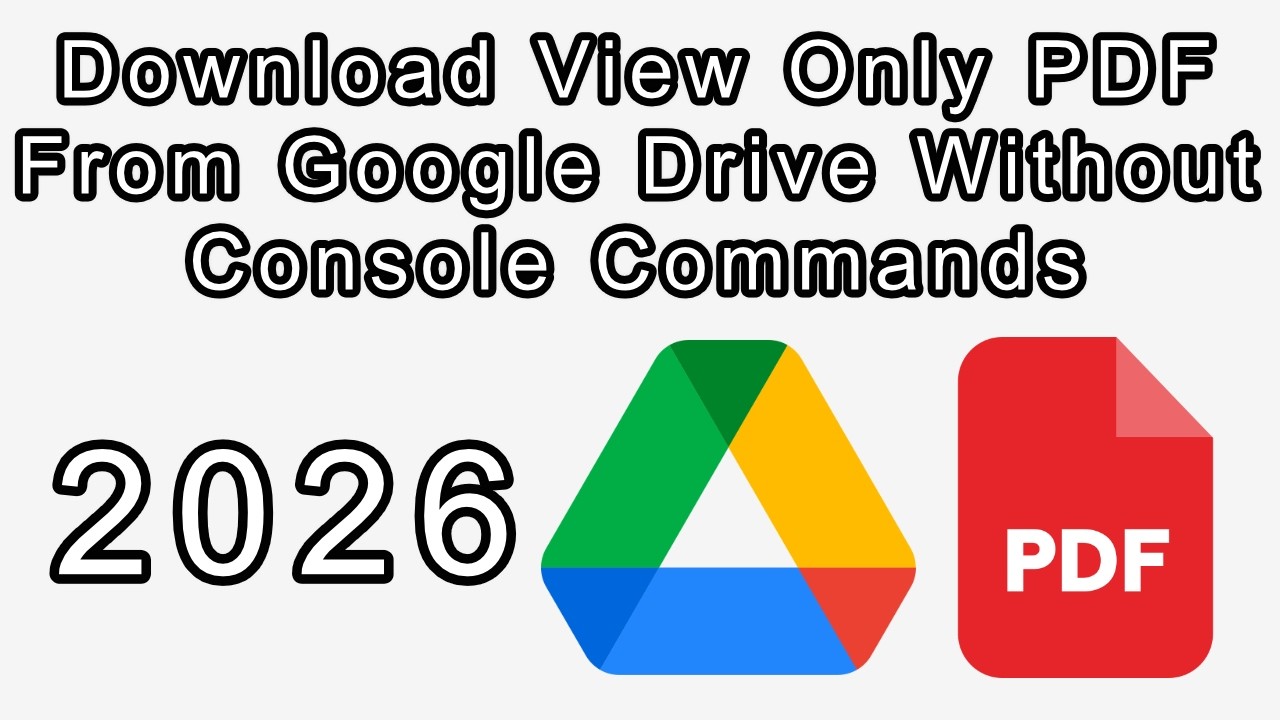 How to Download View Only PDF From Google Drive Without Console Commands In 2026