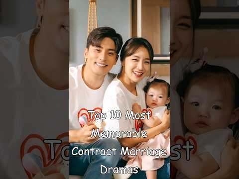 Top 10 Most Memorable Contract Marriage Dramas #odyssey #chinesedrama #kdrama #dramalist #cdrama