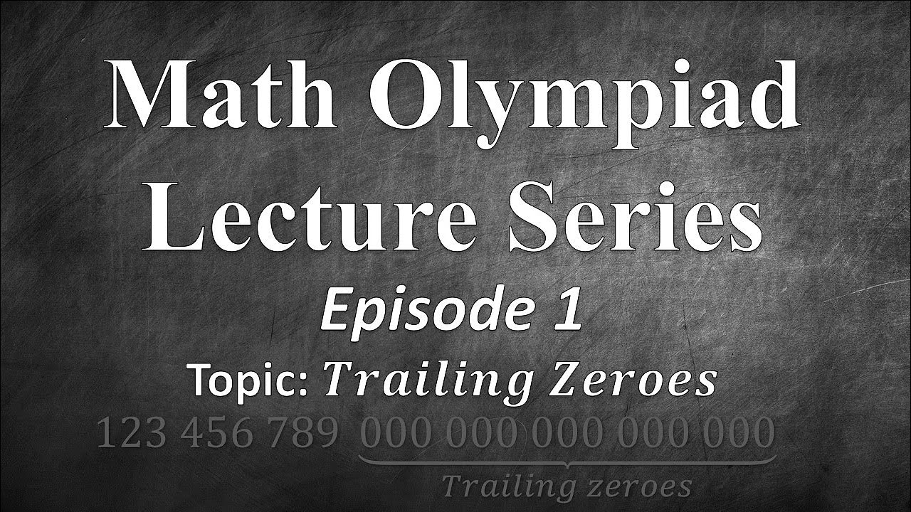 Math Olympiad: Trailing Zeroes Explained 📊