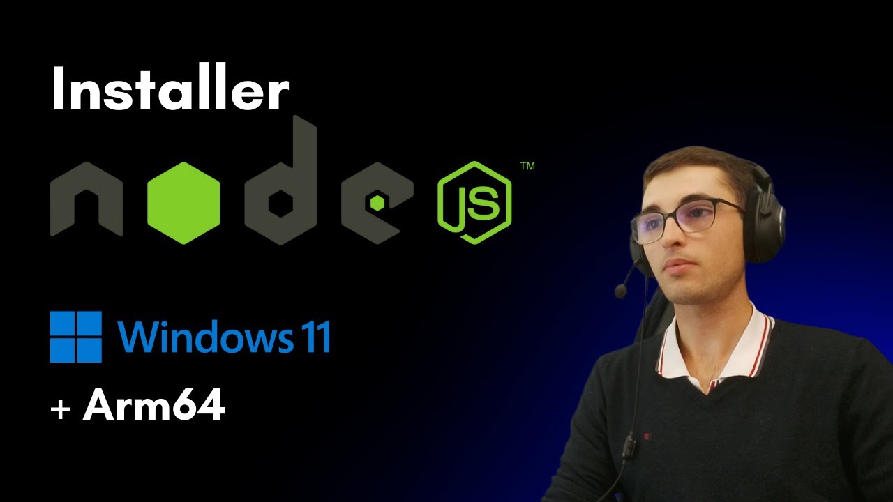 Guide Facile : Installer Node.js sur Windows 11 ARM64 🚀