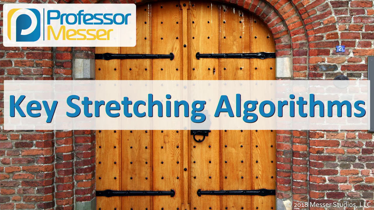 Master Key Stretching Algorithms for CompTIA Security+ SY0-501 🔐