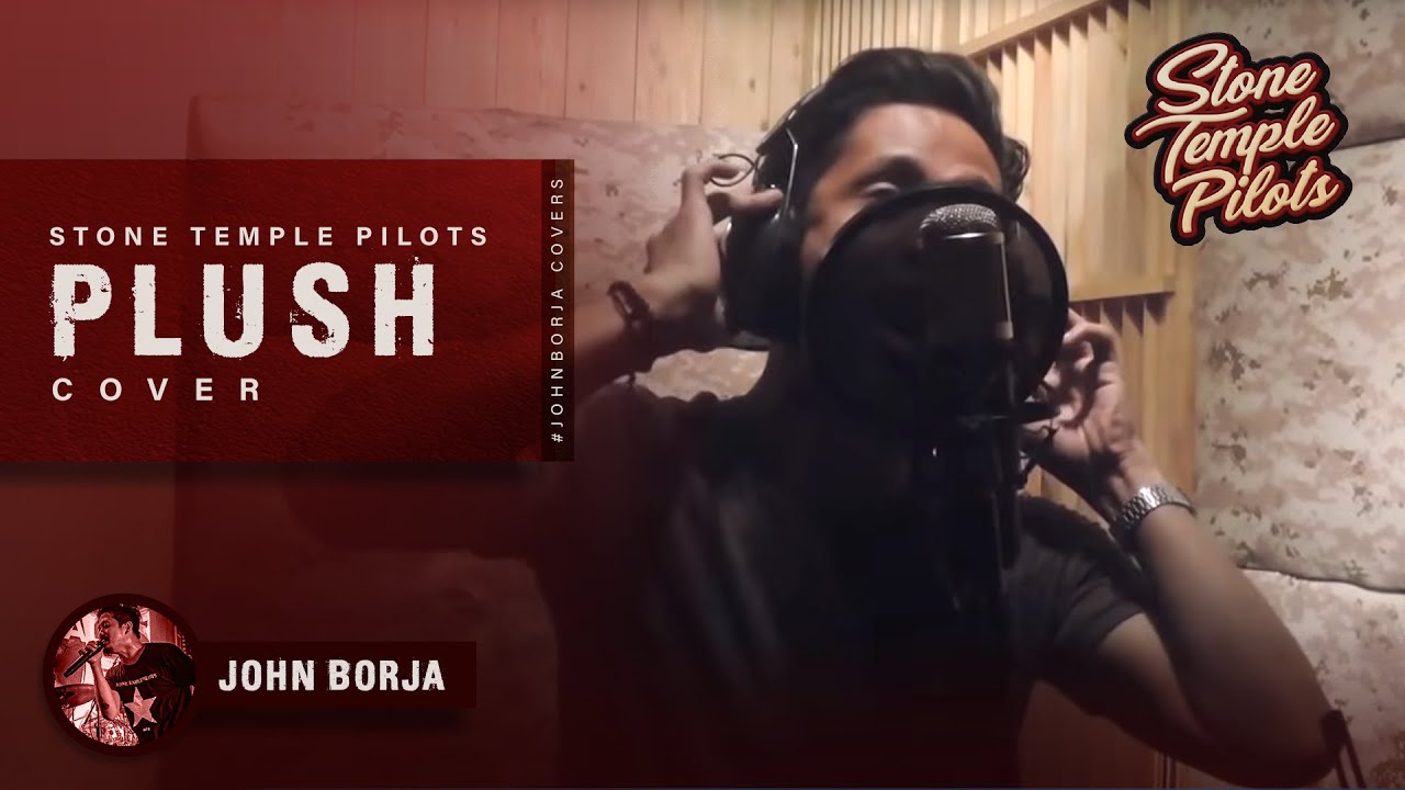 Stone Temple Pilots Singer Audition/Submission - PLUSH vocal cover by John Borja