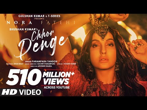 Chhor Denge: Parampara Tandon | Sachet-Parampara | Nora Fatehi, Ehan Bhat | Arvindr K, Bhushan Kumar