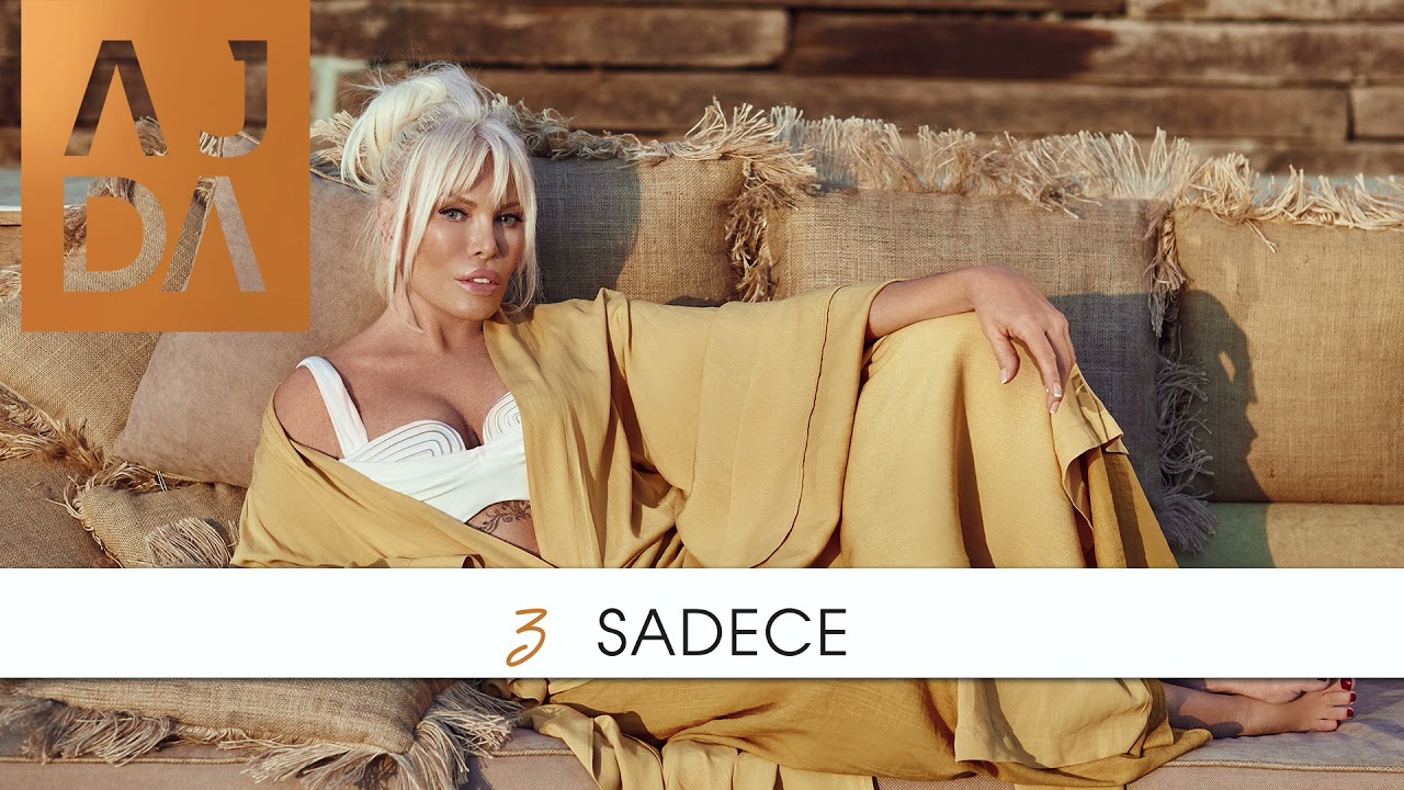 Ajda Pekkan - Sadece 🎶