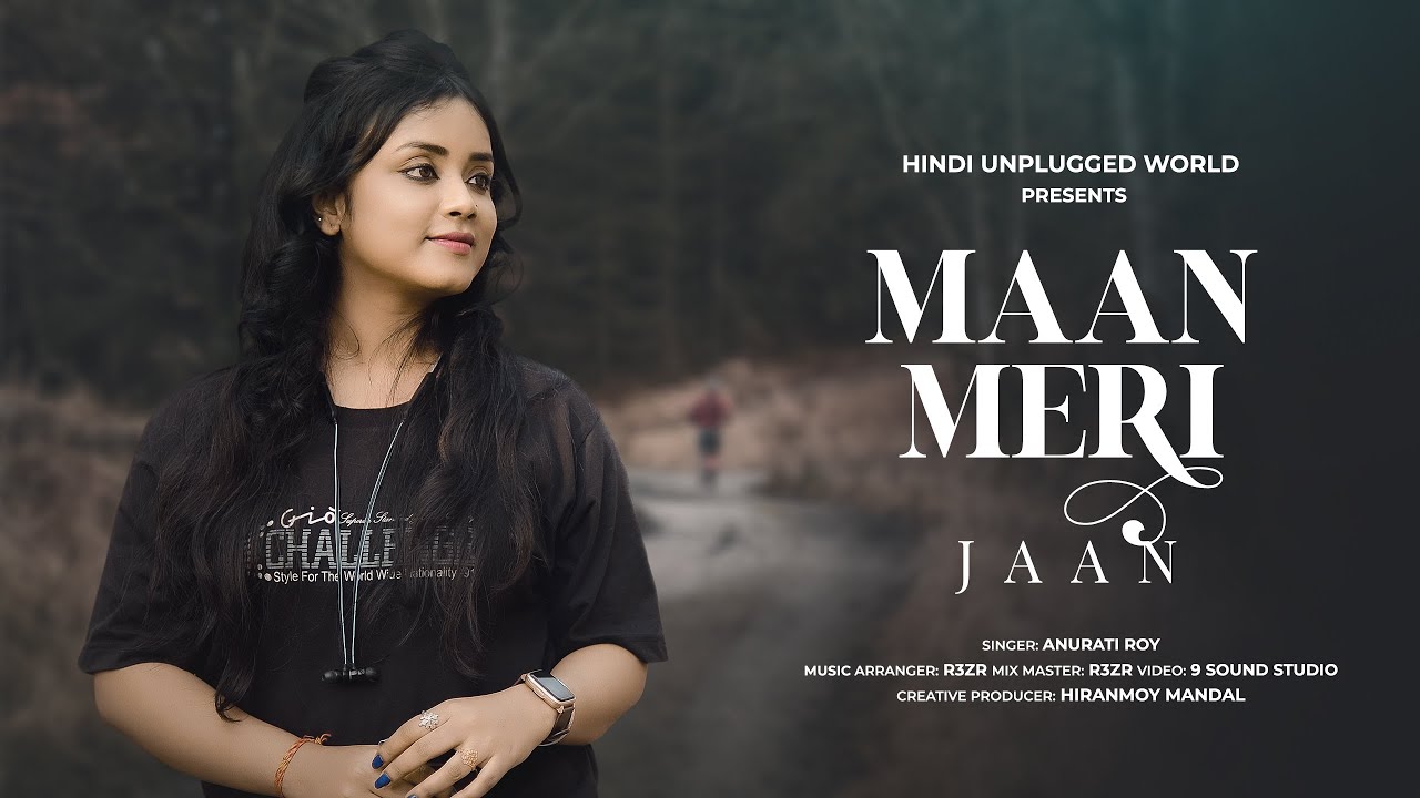 Maan Meri Jaan Cover by Anurati Roy 🎶