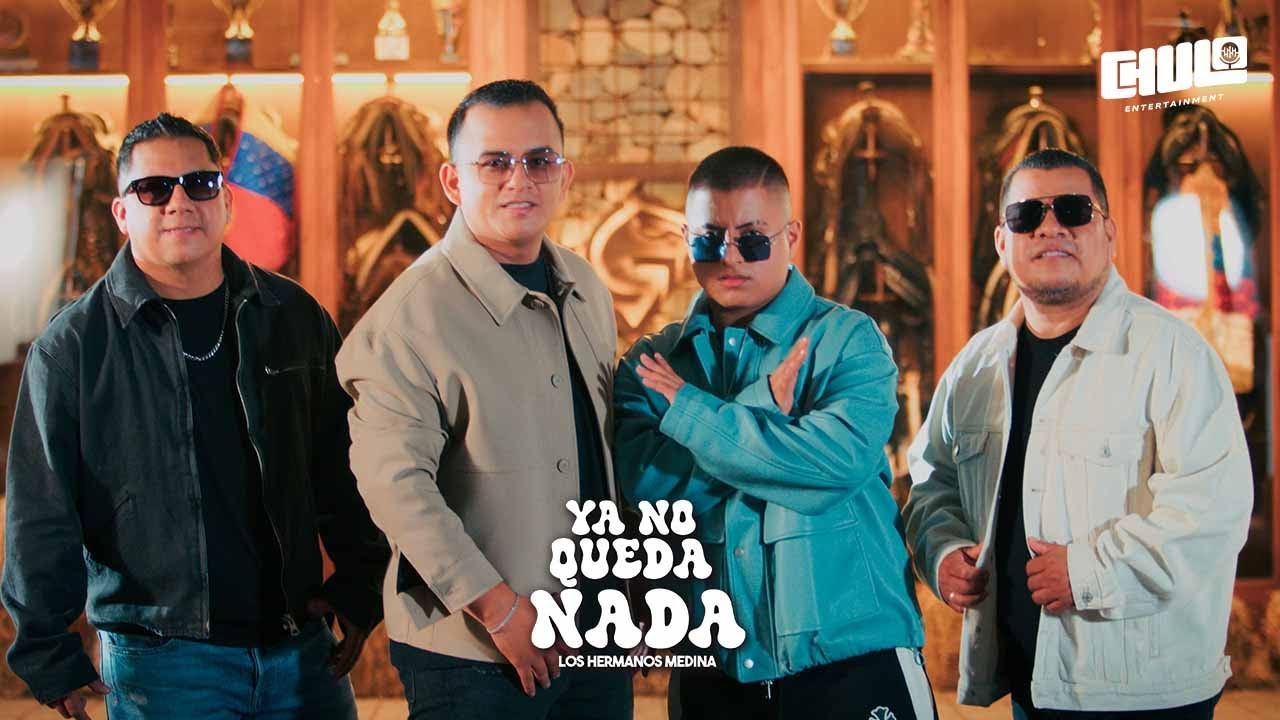 Ya No Queda Nada - Los Hermanos Medina 🎶