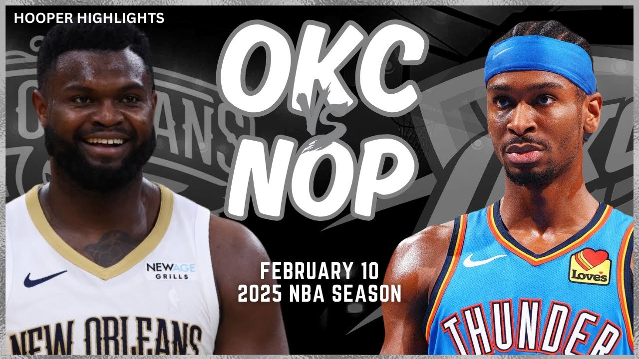 Oklahoma City Thunder vs New Orleans Pelicans | Full Game Highlights | Feb 10, 2025 🏀