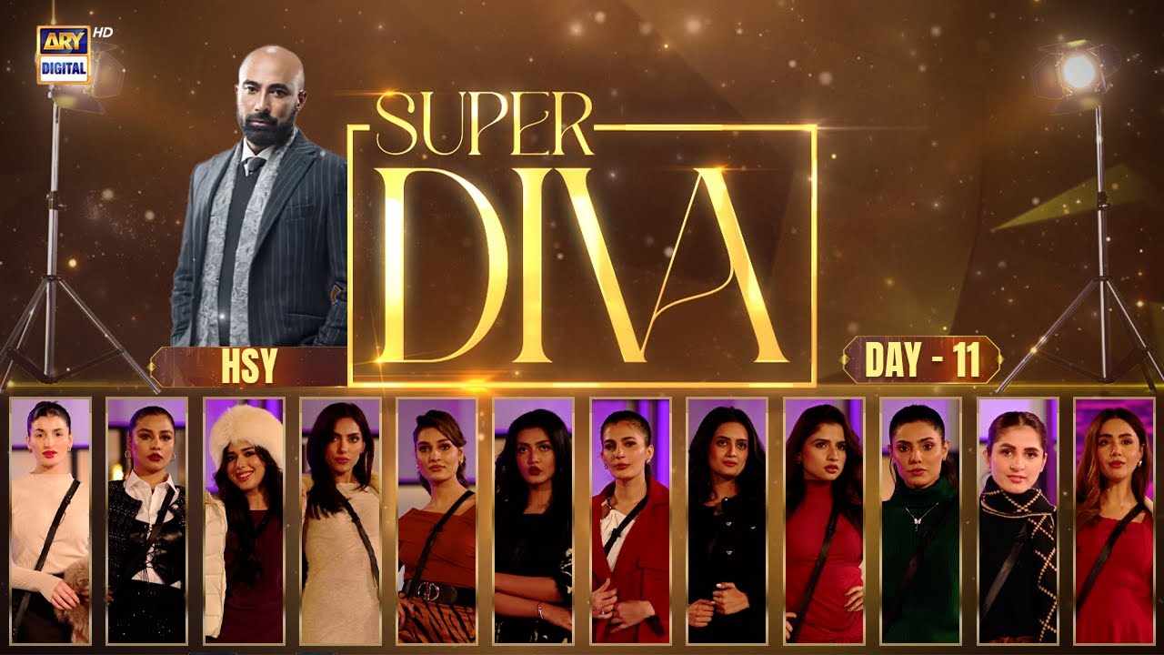Super Diva Episode 11 | HSY | ARY Digital