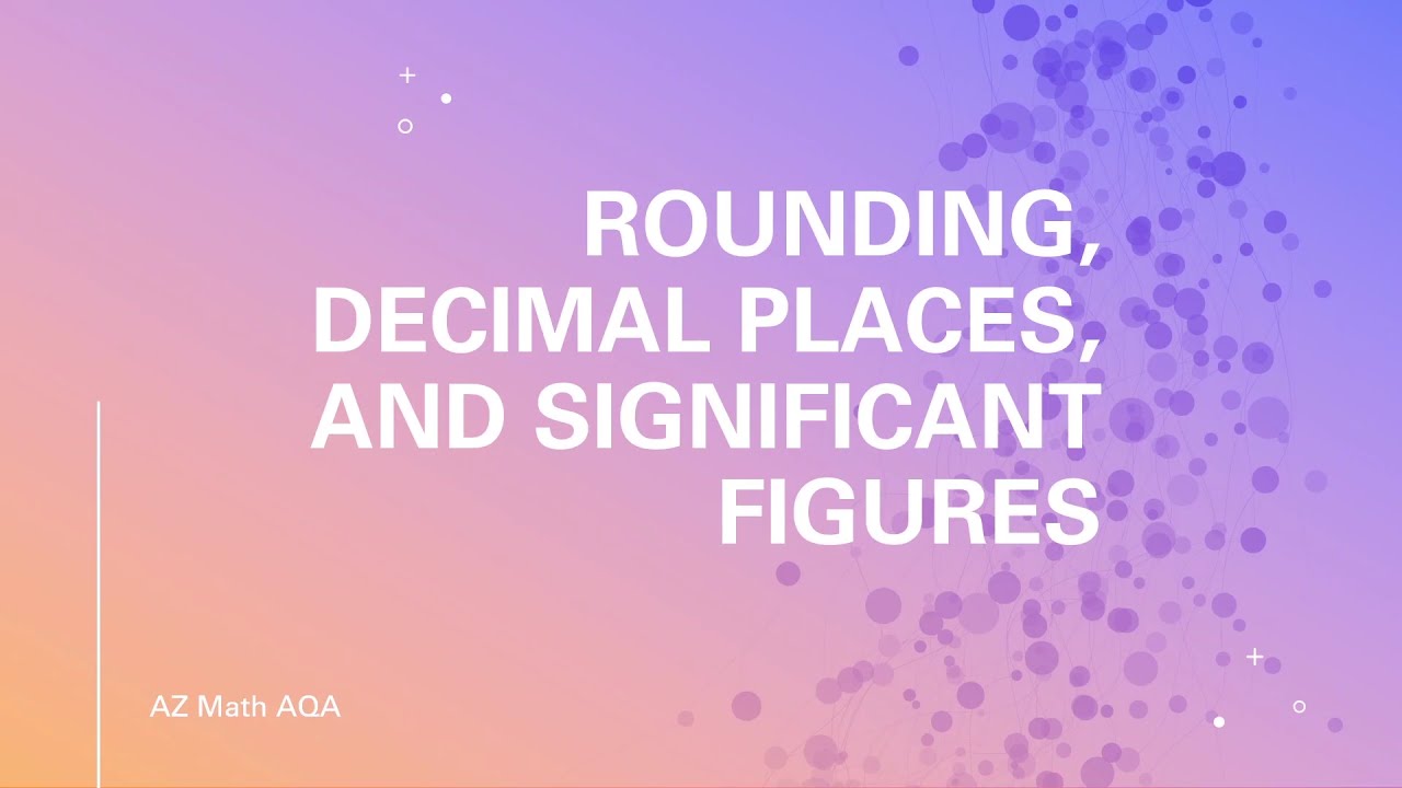 Master Rounding & Significant Figures for IGCSE Math 📚 | 2021 AQA Syllabus