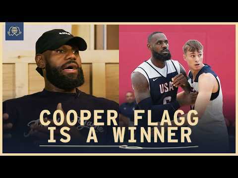 What LeBron Learned About Cooper Flagg with Team USA