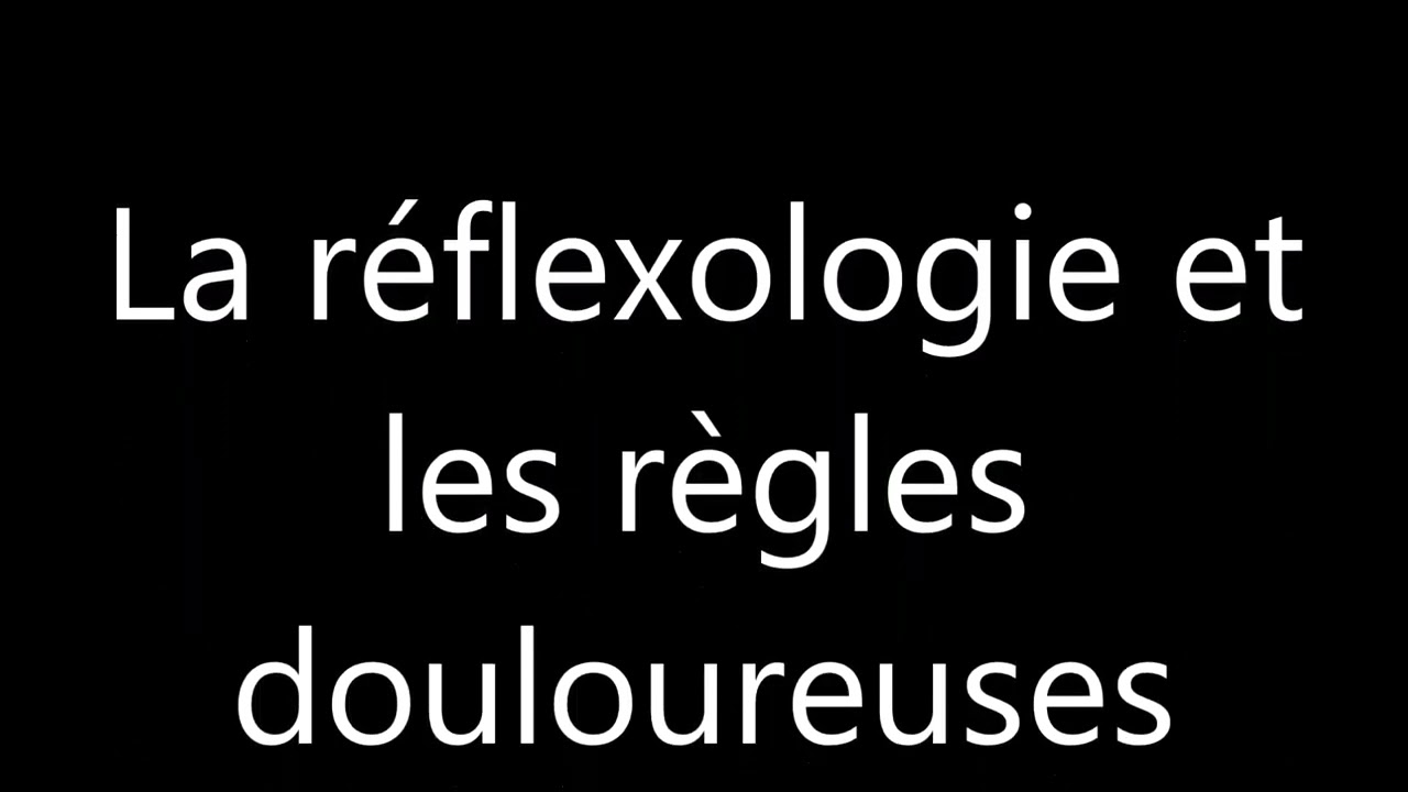 Réflexologie pour soulager les règles douloureuses 🌸