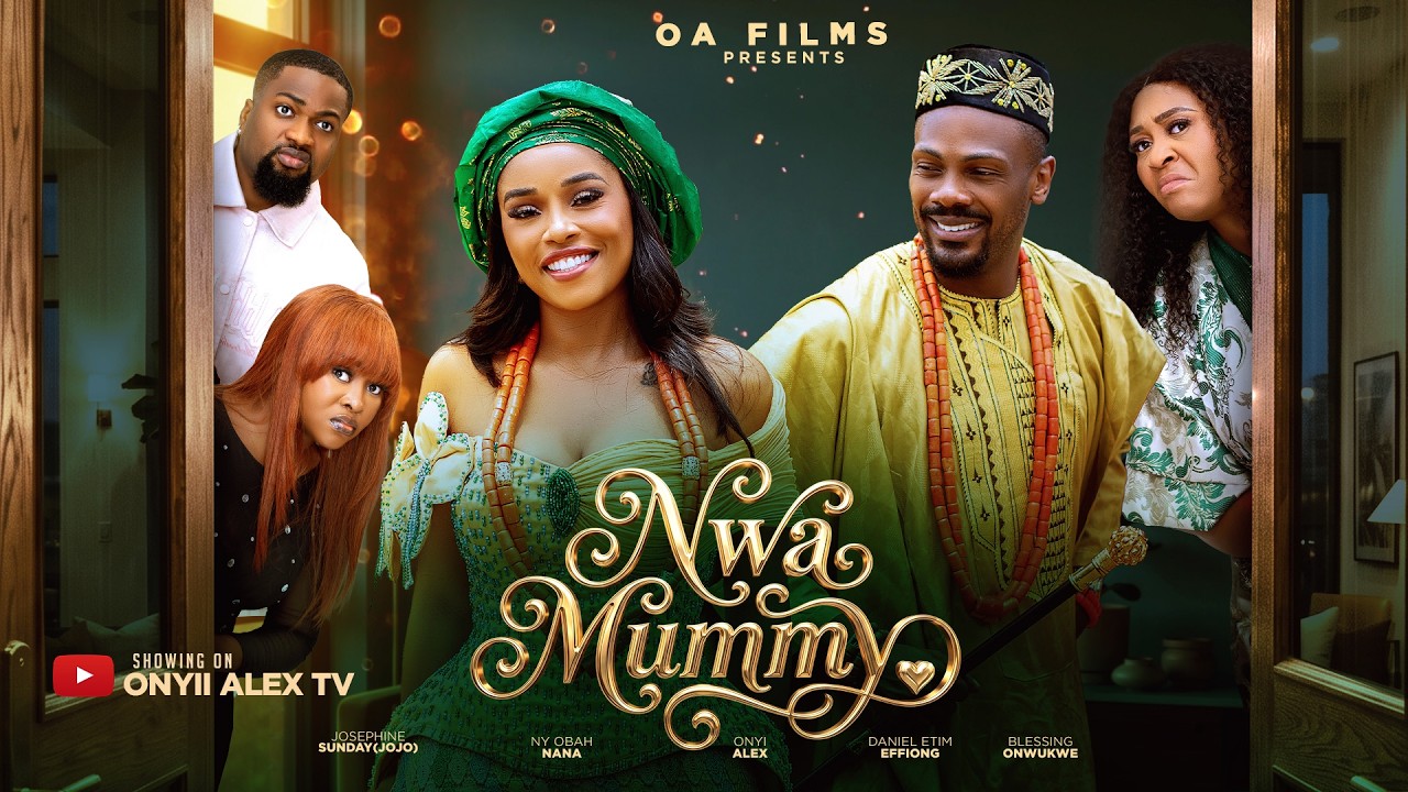 NWA MUMMY: Onyii Alex & Daniel Effiong 🎬