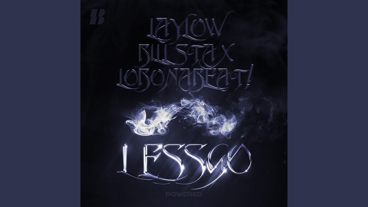 Lessgo ๐ต ft. lobonabeat! & BILL STAX โ New Hit by Laylow (2023 Release)