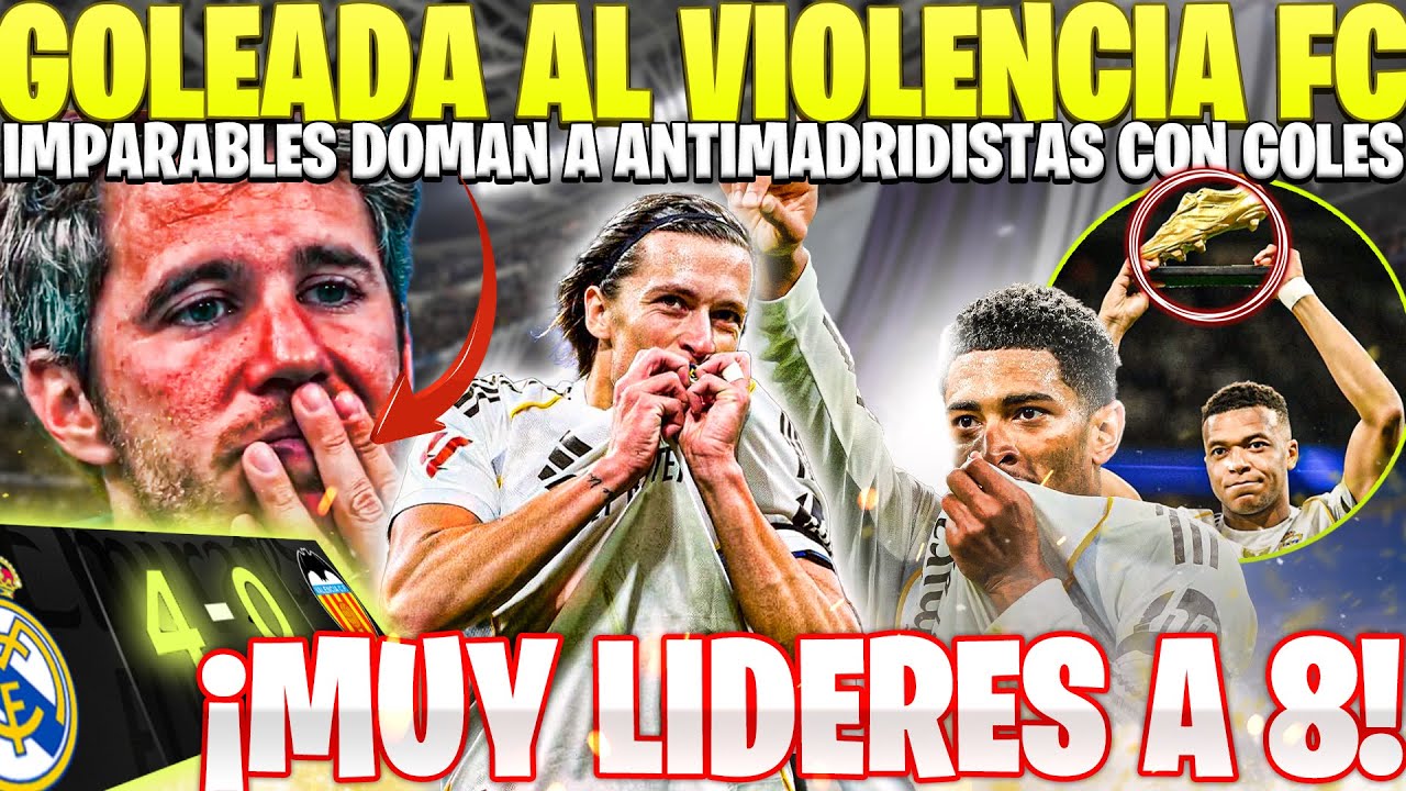 Real Madrid Domina al Valencia con Victoria de 4-0 y Liderazgo en La Liga