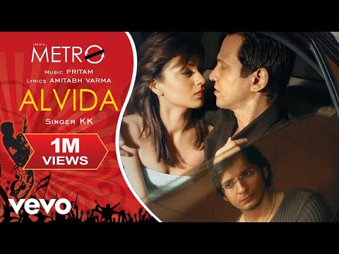 Alvida - Life In A Metro | Pritam | KK | Amitabh Verma | Pseudo Video