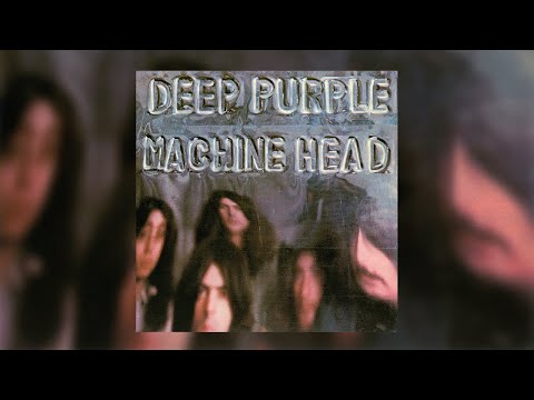 Deep Purple - Machine Head (Full Album)