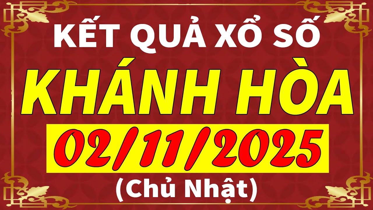 Kết Quả Xổ Số Khánh Hòa Ngày 2/11 🎉 - Dự đoán & Thông Tin Mới Nhất