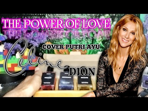 The Power Of Love - Celine Dion Cover Putri Ayu